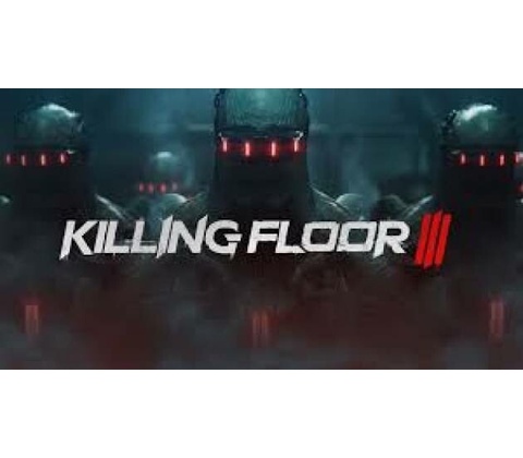 Killing Floor 3