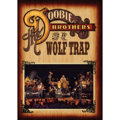 Doobie Brothers Live At Wolf Trap DVD