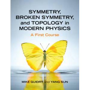 Symmetry, Broken Symmetry, and Topology in Modern Physics | Yang Sun (ISBN: 9781316518618)