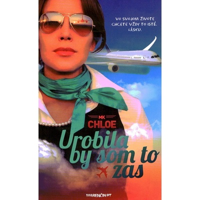 Urobila by som to zas - MK Chloe