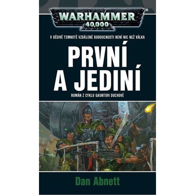 První a jediní - Dan Abnett