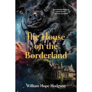 The House on the Borderland (ISBN: 9781962572040)