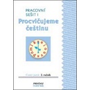 Procvičujeme češtinu pracovní sešit pro 2. ročník 1.díl Hana Mikulenková Radek Malý