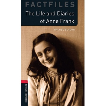 Oxford Bookworms Factfiles New Edition 3 Anne Frank OLB e-Book + Audio - Rachel Bladon