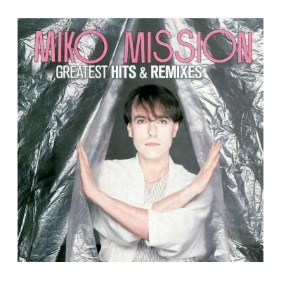 Miko Mission - Greatest Hits & Remixes LP