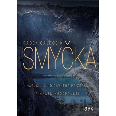 Smyčka - Radek Gajdošík
