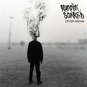 Runnin`Scared - Fever Dream (LP) (4260161862442)