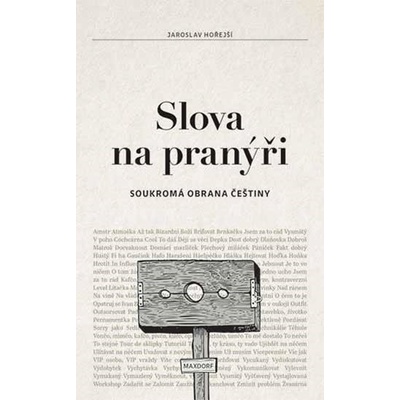 Slova na pranýři - Hořejší Jaroslav