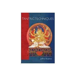 Tantric Techniques | Jeffrey Hopkins (ISBN: 9781559393201)