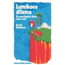 Lumíkovo dilema - David Hutchens, Bobby Gombert