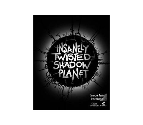 Insanely Twisted Shadow Planet