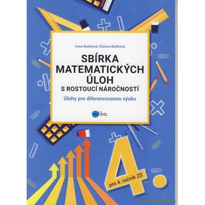 Sbírka matematických úloh s rostoucí náročností - Růžena Blažková
