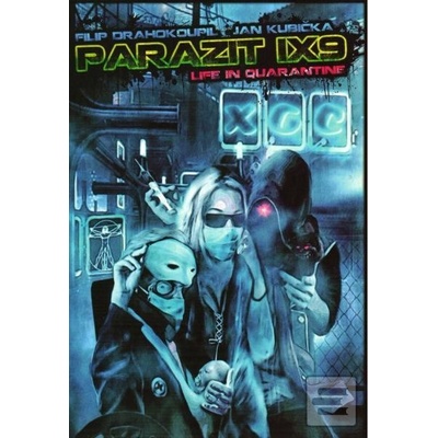 Parazit IX9 : life in quarantine