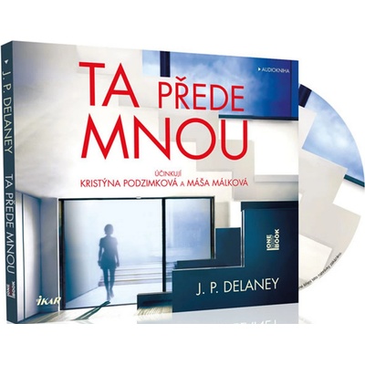 Ta přede mnou - J. P. Delaney