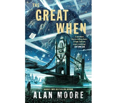 The Great When - Alan Moore