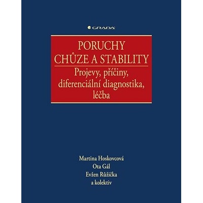 Poruchy chůze a stability - Martina Hoskovcová