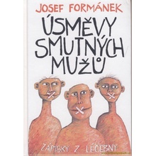 Úsměvy smutných mužů - Zápisky z léčebny - Josef Formánek