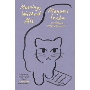 Mornings Without MII | Ginny Tapley Takemori (ISBN: 9780374614782)