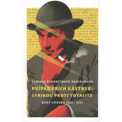 Prípad Erich Kästner: Lyrikou proti totalite roky odporu 1923 - 1933