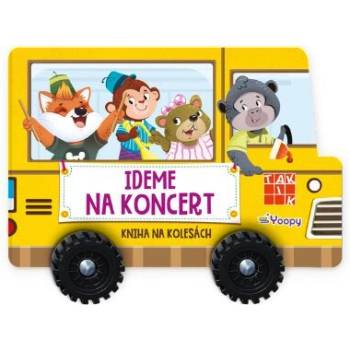 Ideme na koncert - kniha na kolesách