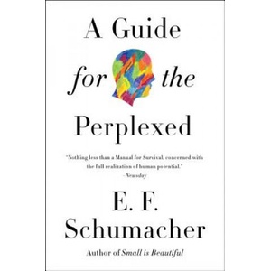 A Guide for the Perplexed (ISBN: 9780062414816)