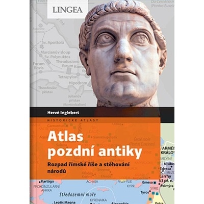 Atlas pozdní antiky: Rozpad římské říše a stěhování národů