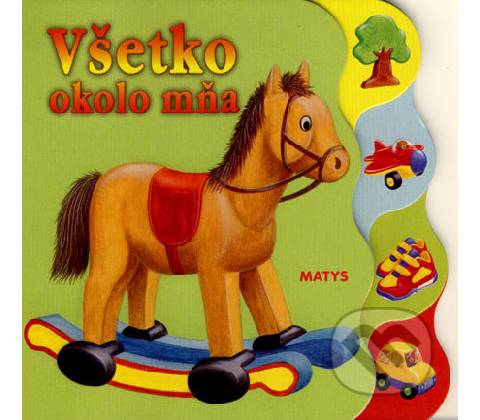 Všetko okolo mňa -