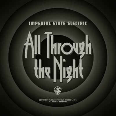 IMPERIAL STATE ELECTRIC - ALL THROUGH THE NIGHT LP