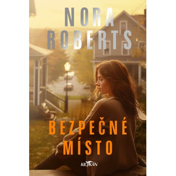 Bezpečné místo - Nora Roberts