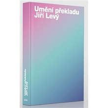 Umění překladu - Levý Jiří