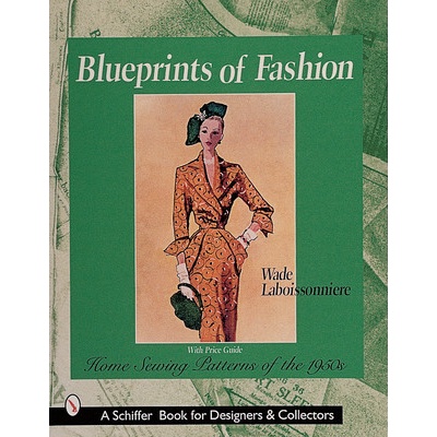 Blueprints of Fashion - Laboissonniere Wade