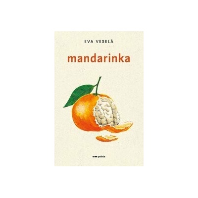 Mandarinka - Eva Veselá