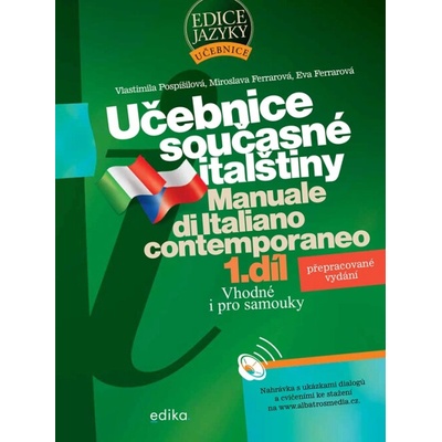Učebnice současné italštiny, 1. díl - Eva Ferrarová, Miroslava Ferrarová, Vlastimila Pospíšilová
