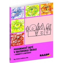 RAABE Pozornosť detí v materskej škole – námety a aktivity
