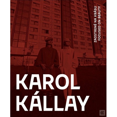 Karol Kállay: Zaostrené na krásu - Lucia Almášiová, Zuzana Šidlíková