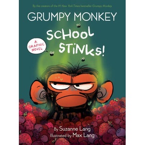 Grumpy Monkey School Stinks! | Max Lang (ISBN: 9780593709344)