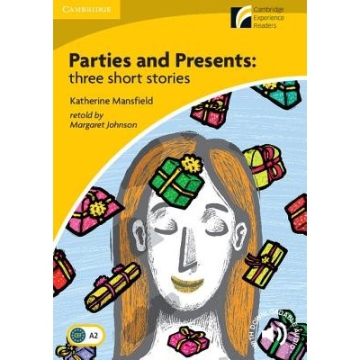 Parties and Presents: Three Short Stories Level 2 Elementary/Lower-Intermediate Johnson Margaret