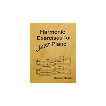 Harmonic Exercises for Jazz Piano - Borisov Stanislav