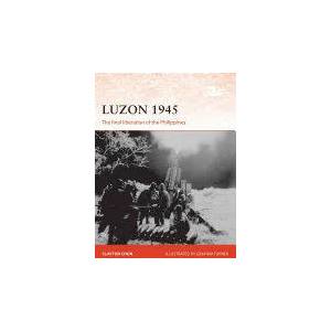 Luzon 1945 | Clayton Chun, Giuseppe Rava (ISBN: 9781472816283)
