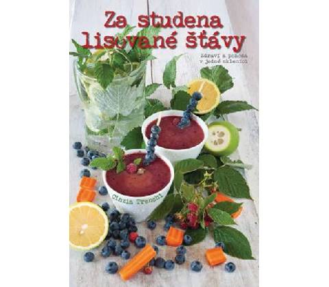 Za studena lisované šťávy