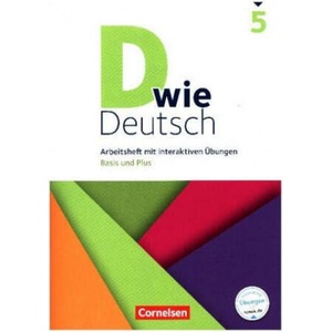 D wie Deutsch - Das Sprach- und Lesebuch für alle - 5. Schuljahr. Arbeitsheft mit interaktiven Übungen auf scook. de - Basis und Plus (ISBN: 9783062000157)