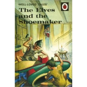 Well-Loved Tales: The Elves and the Shoemaker | Vera Southgate (2015)