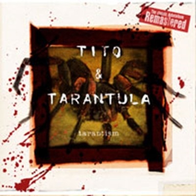 Tito & Tarantula - Tarantism CD