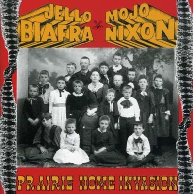 Biafra Jello And Nixon M. - Prairie Home Invasion CD