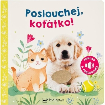 Poslouchej, koťátko! - zvuková kniha Svojtka & Co. s. r. o.