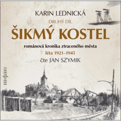 Šikmý kostel: Druhý díl - Karin Lednická
