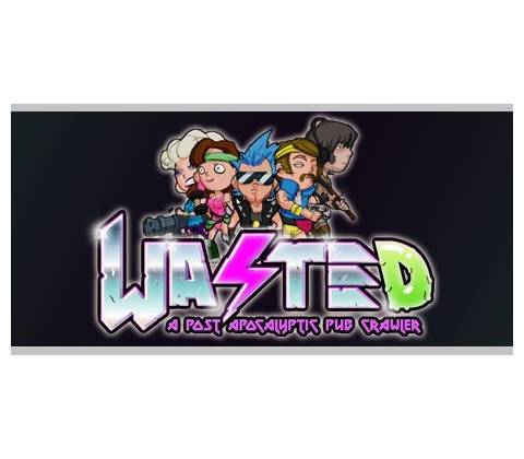 Wasted