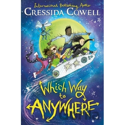 Which Way to Anywhere - Cressida Cowell