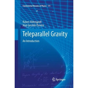 Teleparallel Gravity | Ruben Aldrovandi, Jose G Pereira (2014)