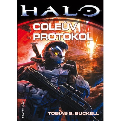 Halo 6 - Coleův protokol - Buckell Tobias S.